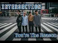 Download Lagu INTERSECTION ~ You're The Reason (English Ver.) [Lirik + Terjemahan]