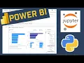 Create a Power BI Report With Python Jupyter Notebook For Beginners