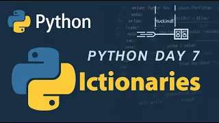 Day 7 - Python Dictionaries Made Simple Master Key Value Data Structure