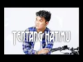 Download Lagu Lagu Terbaru Tentang Hatimu - Tri Suaka (Lirik Video)
