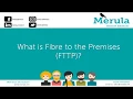 Fibre to the Premises FTTP an introductory guide