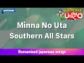 Download Lagu Minna No Uta – Southern All Stars (Romaji Karaoke with guide)