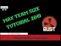 Rust How to Change Your MAX TEAM SIZE Rust Admin Academy Tutorial 2020