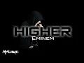 Eminem - Higher Explicit