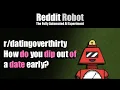 - How do you dip out of a date early