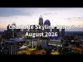 Charlotte at Sunset Cinematic 4K Drone August 2026