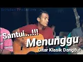 Download Lagu Dangdut koplo klasik menunggu_efek begadang ( cover )