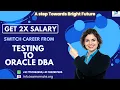Switch Career from Testing to Oracle DBA Learnomate Technologies