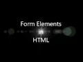 HTML Form Elements
