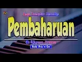 Download Lagu Pembaharuan Karaoke - H. Rhoma Irama ( Nada Pria )