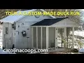 Tour a Custom-Made Duck Run