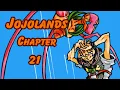 Basically Jojolands Chapter 21