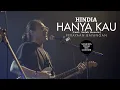 Download Lagu Hindia - Hanya Kau (Ft. Saleh Husein of The Adams) | Sounds From The Corner Live #54