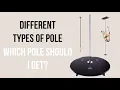 Different Types of Pole for Pole Dance I Which Pole To Buy When Starting Pole Dance Detailed Guide