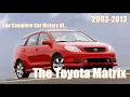 Car History - Toyota Matrix 2003-2013