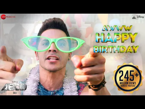 Download MP3 Aww Tera Happy Bday|ABCD 2 |Varun Dhawan Shraddha Kapoor |Sachin - Jigar |D.Soldierz | Birthday song