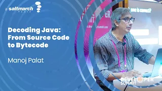 Decoding Java From Source Code to Bytecode by Manoj Palat
