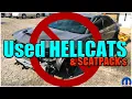 DO NOT BUY a USED Dodge HELLCAT or SCATPACK without doing your RESEARCH MUST WATCH
