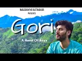 Download Lagu Gori (A Band Of Boys) | Nausikhiya Kathakar