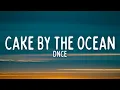 DNCE - Cake By The Ocean (Lyrics)