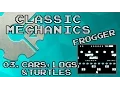 Classic Mechanics Frogger - 03 Cars Logs Turtles