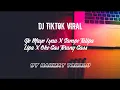 Download Lagu Ye Maye Iyaa X Sampe Talipa Lipa X Oke Gas Torang Gass  DJ LOKAL  REMIXX