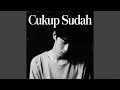 Lagu Cukup Sudah