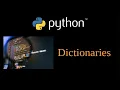 Python Tutorial - Dictionaries Lesson 9