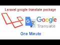 Laravel google translate package