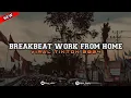 Download Lagu DJ WORK FROM HOME COGIL|| DJ BREAKBEAT TERBARU 2023||MUSIK VIRAL TIK TOK