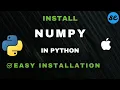 How to Install Numpy for Python 3 12 Mac How to Install NumPy in Mac M2 Mac M1