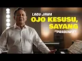 Download Lagu “ PRABOWO “ Nyanyi OJO KESUSU SAYANG  karya Gus Fuad Plered -- Rofa \u0026 Arman Harjo