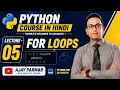 Learn Python Hindi - FOR LOOPS