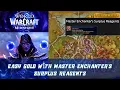 Easy Gold With Master Enchanter s Surplus Reagents Artisan Enchanter s Moxie Midnight Enchanting