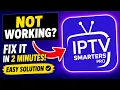 FIX IPTV Smarters Pro Not Working 2026