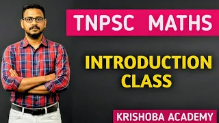TNPSC MATHS INTRODUCTION CLASS Must Follow Instructions Krishoba Academy 
