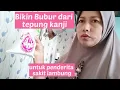 BIKIN BUBUR DARI KANJI, buat Penderita Sakit Lambung⁉️
