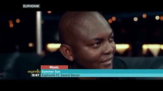 euphonik performs summer sun ft daniel baron
