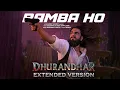 Official Song Ramba Ho – Dhurandhar Movie | Extended Version #rambaho #dhurandharsongs