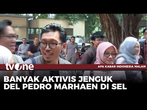 Sejumlah Aktivis dan Keluarga Jenguk Del Pedro Marhaen