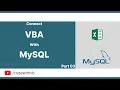 Connect Excel to MySQL Using VBA - Part 03