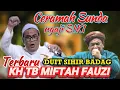 Lagu CERAMAH TERBARU TEGAS TAPI LUCU KH MIFTAH FAUZI TASIKMALAYA