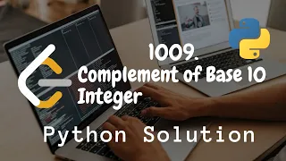 Complement of Base 10 Integer Leetcode Daily Challenge Karmanya - an IIESTian Python Solution