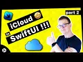 CloudKit Tutorial iCloud - Fetch Delete and Modify Data in SwiftUI