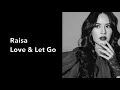 Download Lagu Raisa - Love \u0026 Let Go (Lirik)