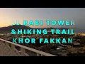 Download Lagu Al Rabi Tower \u0026 Hiking Trail KhorFakkan|Al Rabi Tower KhorFakkan|Hiking Trail KhorFakkan|UAE Hiking|