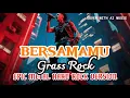 Lagu Bersamamu - Grass Rock | EPIC METAL HARD ROCK COVER