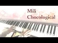 Download Lagu Mili - Chocological / piano cover by narumi ピアノカバー