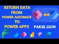 Return Data from Power Automate to Power Apps Parse JSON Array in Power Apps
