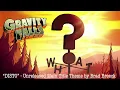 GRAVITY FALLS - Unreleased Theme Song Version - "DISTO"